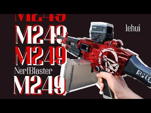 M249 beltfed NerfBlaster from lehui Unboxing and Review