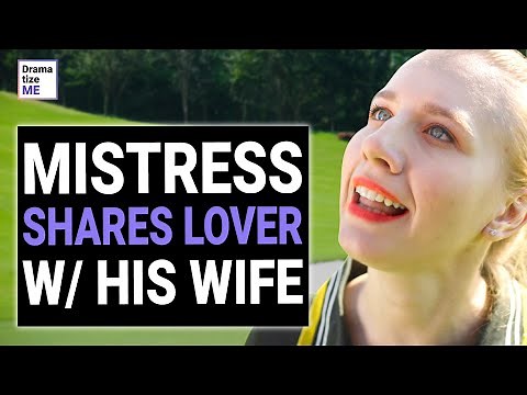 Mistress And Wife SHARE HUSBAND, Shocking TRUTH Is Revealed | ‪@DramatizeMe‬