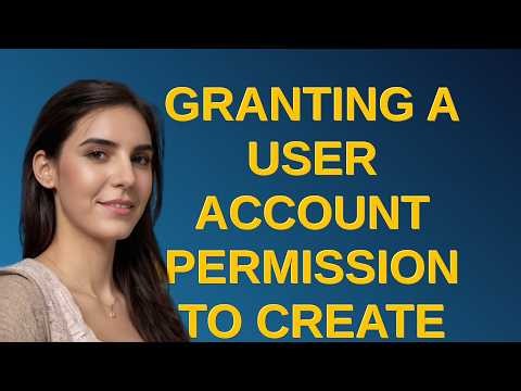 Dba: Granting a user account permission to create databases in PostgreSQL