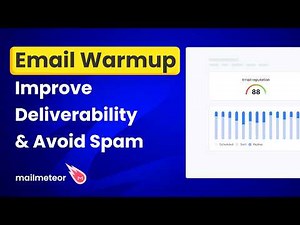 Email Warmup: Improve Deliverability & Avoid Spam