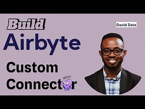 Create Your Own Custom Connectors With Airbyte: Step by Step Guide!