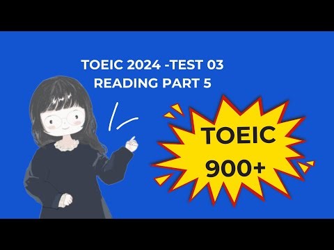 2024 TOEIC Reading Part 5 Test 03 | Practice & Improve Your Score Fast with Answers