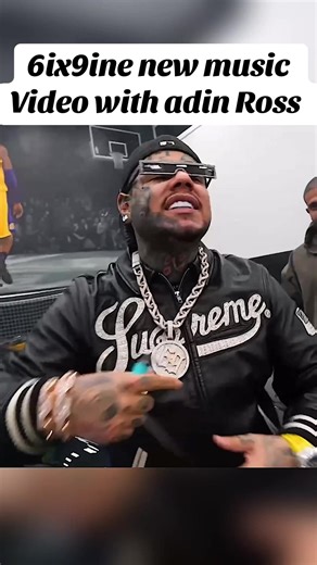 6ix9ine's New Music Video Featuring Adin Ross