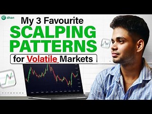 My 3 Favourite Scalping Patterns for Volatile Markets | Scalping Trading Strategy | Dhan Scalping