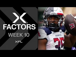X Factors Week 10 - XFL Highlights