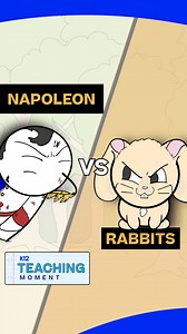 Napoleon: undefeated in war… except when he faced an army of rabbits. Even the greatest leaders can be humbled by something small and unexpected. | K12