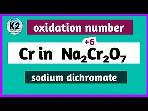 oxidation number of cr in Na2Cr2O7 ll sodium dichromate ll oxidation state ll oxidation number ll