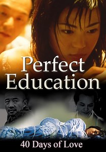 Perfect Education: 40 Days of Love - streaming
