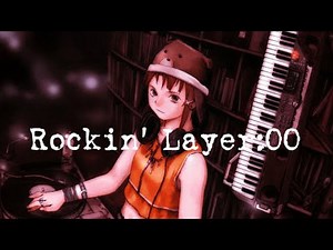 AMV - Rockin' Layer:00 - Serial Experiments Lain