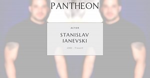 Stanislav Ianevski Biography | Pantheon