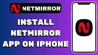 How To Download Netmirror App On Iphone Full Guide Mp3 & Mp4 Download