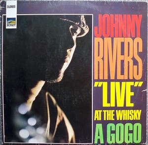Johnny Rivers - Live At The Whisky A Go-Go