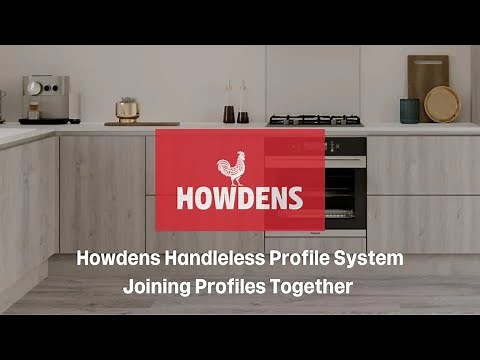 Howdens Handleless Profile System - Joining Profiles Together