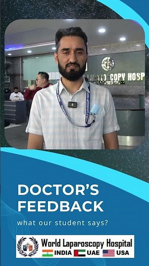 Global Doctors Praise Diploma in Laparoscopic Surgery Training at World Laparoscopy Hospital