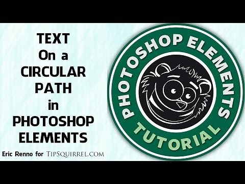 Text on a Circular Path in Photoshop Elements