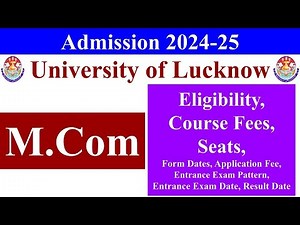 M.Com Admission form 2024-2025, m.com eligibility, m.com fees, lu mcom, mcom entrance examination,