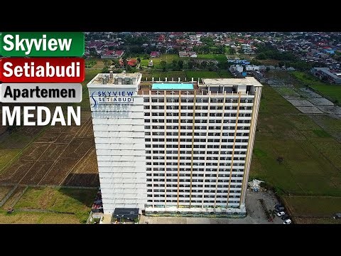 APARTEMEN SKYVIEW SETIABUDI MEDAN DRONE VIDEO