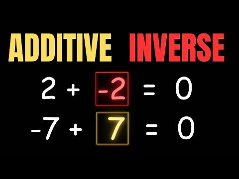 How To Find an Additive Inverse? - Mathematics