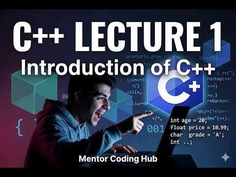 C++ Programming for Beginners | Lecture 1: Introduction to C++