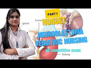Neuroblastoma pediatric nursing causes symptoms and management
