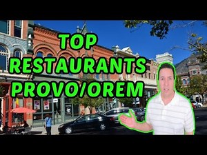 Places to Eat in Provo / Orem Utah