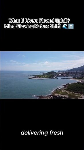 What If Rivers Flowed Uphill? Mind-Blowing Nature Shift! 🌊⬆️ #cosmicexploration #space