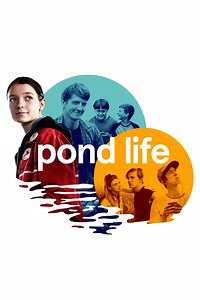 Pond Life (película 2019) - Tráiler. resumen, reparto y dónde ver. Dirigida por Bill Buckhurst | La Vanguardia