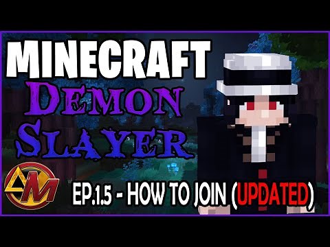 [EP.1.5] Public Minecraft Demon Slayer MOD SERVER / HOW TO JOIN(CLOSED)