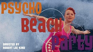 Psycho Beach Party - The Criterion Channel