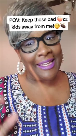 POV: Keep them bad 🍑zz kids away from me (who raised y'all??👀)👏🏿🥴😂😭 #parenting #kidscomedy #grandmasoftiktok #behavior #comedy #laugh #fyp #explore #explorepage