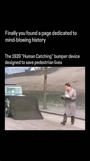 blowingfact on Instagram: "In 1939, engineers developed an unusual safety device known as “human-catching bumpers,” designed to minimize pedestrian injuries in the event of a collision. These prototypes consisted of spring-loaded metal frames and nets attached to the front of vehicles, intended to catch and cushion pedestrians rather than throwing them onto the pavement. Although the concept was well-intentioned, it ultimately failed to progress due to its bulkiness, unreliability, and potential