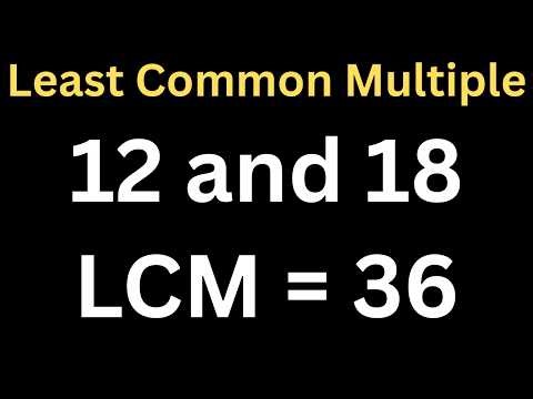 Least Common Multiple (LCM)