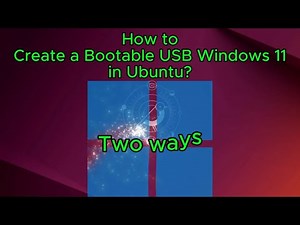 How to Create Bootable USB Windows 11 in Ubuntu: Two Ways