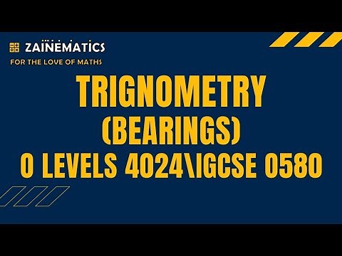 TRIGONOMETRY: BEARINGS O LEVEL MATHS 4024