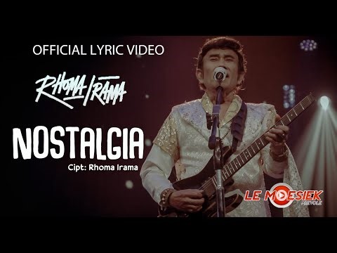 Rhoma Irama - Nostalgia (Official Lyric Video)