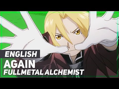 Fullmetal Alchemist: Brotherhood - "Again" (Opening) | ENGLISH ver | AmaLee