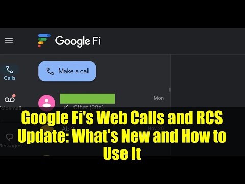 Google Fi's Web Calls and RCS Update: What's New and How to Use It