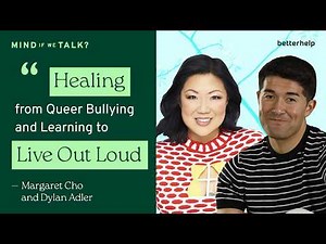 Growing Up Queer: Bullying, Shame & Acceptance | "Mind If We Talk?" BetterHelp Podcast