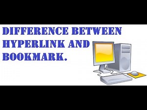 DIFFERENCE BETWEEN HYPERLINK AND BOOKMARK IN MS WORD.