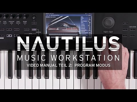 KORG NAUTILUS - Video Manual (Deutsch) - Teil 2: Program Modus