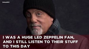 When Billy Joel first heard Led Zeppelin, it was like "hearing Beethoven's Ninth Symphony for the first time." | SiriusXM