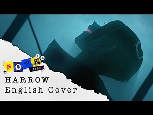 【歌ってみた】NORR -「HARROW」MILGRAM -ミルグラム- English cover
