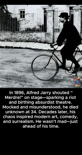 In 1896, a young French playwright named Alfred Jarry stood on a Paris stage and opened his play with a single, absurd word: “Merdre!” The crowd erupted. Some laughed. Some screamed. Fights broke out. Ubu Roi—his play about a grotesque tyrant—had barely begun. Theatre critics called it childish. Meaningless. Insane. Jarry mocked power, logic, and even language itself—and the world wasn’t ready. Labeled a lunatic, Jarry lived out his days in poverty and isolation. He drank ether. Rode a bicycle e