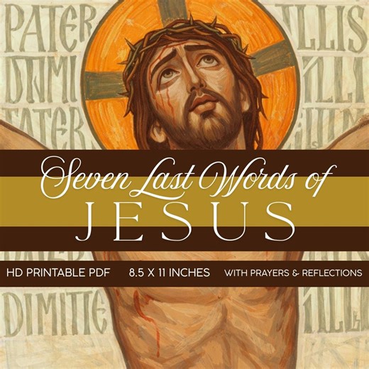 Printable Seven Last Words With Reflection & Prayer - HD Wall Decor, US Letter Size - Etsy Australia