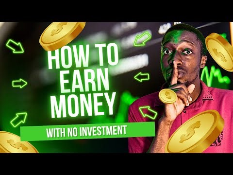How to Earn Money with No Investment