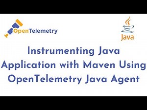 Instrumenting Java Application with Maven Using Opentelemetry Java Agent | Opentelemetry Tutorial