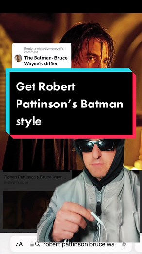 Reply to @mattraymoneyy How to Get Robert pattinsons batman / Bruce Wayne style! #fashion #style #robertpattinson #greenscreen