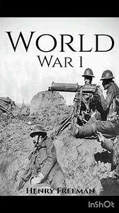 1914 first world war 1 🧭🔉🗡️⚔️💣