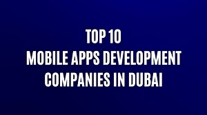 mobile apps development companies in Dubai
