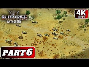 Blitzkrieg - Part 6 Operation Torch, The Invasion Of North Africa - No Commentary (PC/4K)